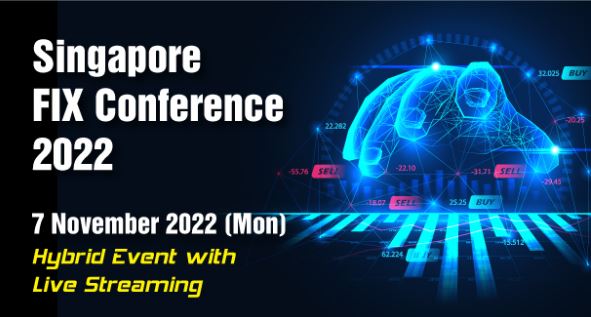 Singapore FIX Conference 2022